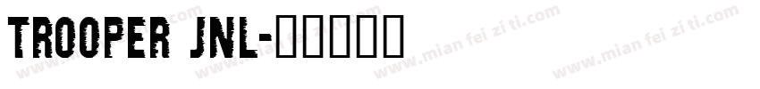 Trooper JNL字体转换